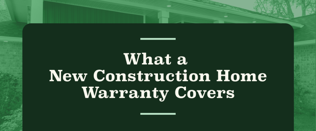 new construction home warranty